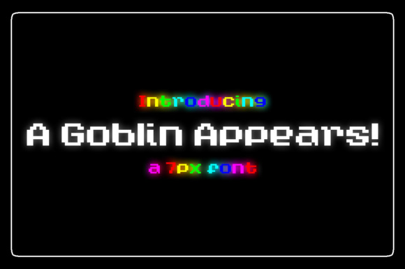 A Goblin Appears: A Retro Font for Modern Workflows
