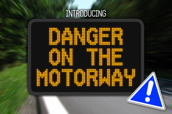 Danger on the Motorway