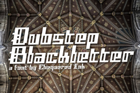 Dubstep Blackletter: A Fusion of Modern Music and Ancient Architecture in Typography