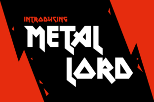 Embracing the Power of Metal Lord: A Rock ‘n’ Roll Font for Modern Design